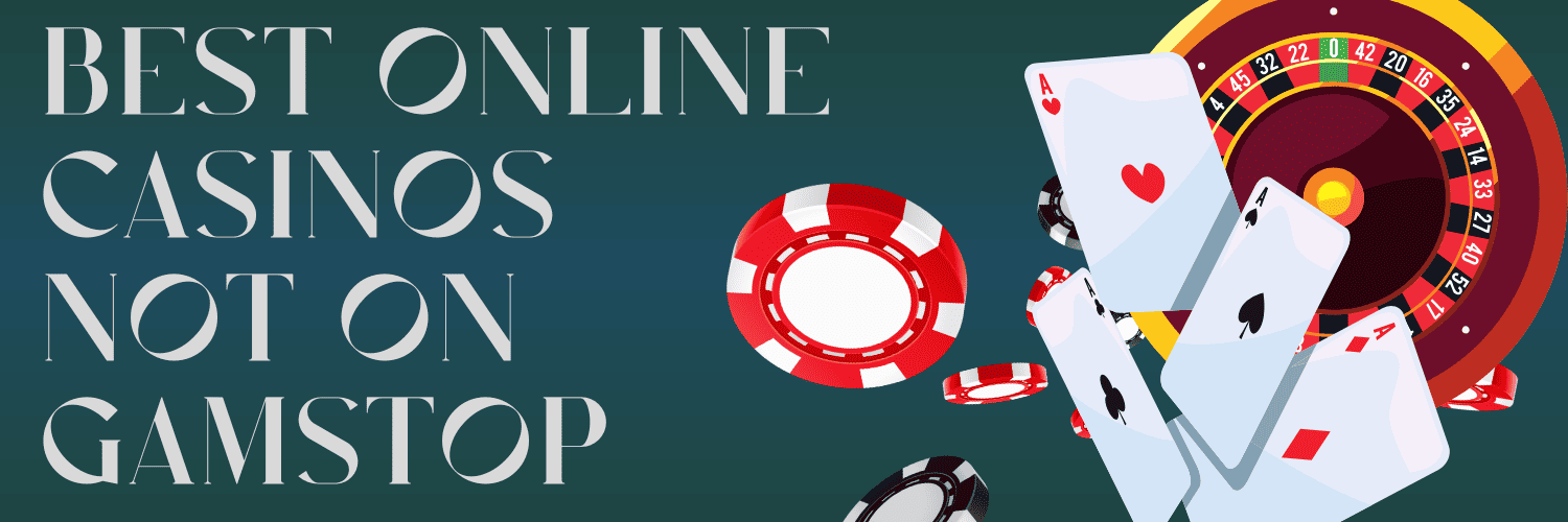 Discover Non-Gamstop Casinos Your Gateway to Unlimited Gaming