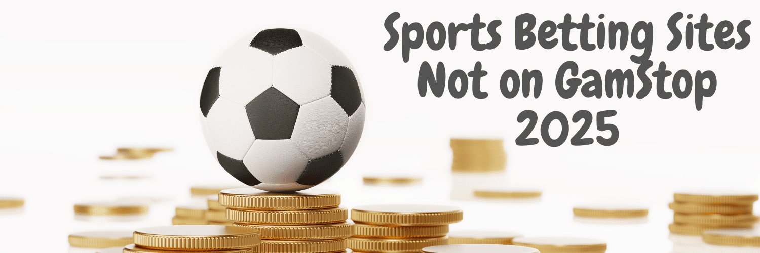 Exploring Non GamStop Football Sportsbooks A Comprehensive Guide 960434237 Exploring Non GamStop Football Sportsbooks A Comprehensive Guide 960434237
