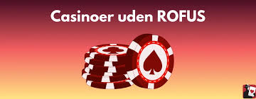 Nye Casino Uden ROFUS En Guide til Spiloplevelser 1554123816