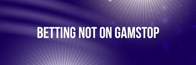 Discover Reliable Bookmakers Not on GamStop