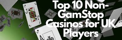 Discover the Best Casinos That Don’t Use GamStop