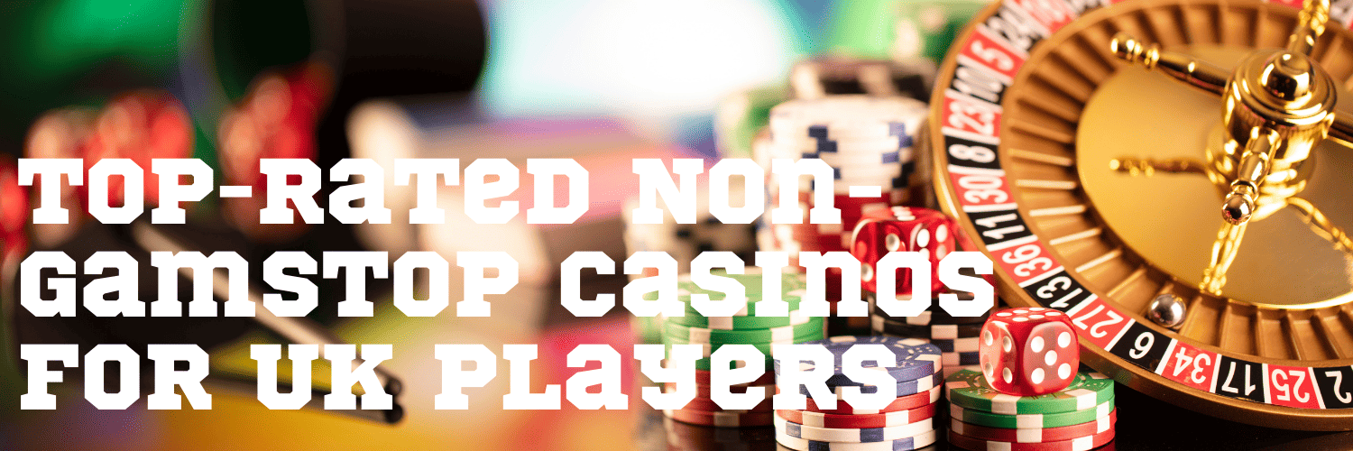 Explore UK Casinos Not on GamStop for an Uninterrupted Gaming Experience