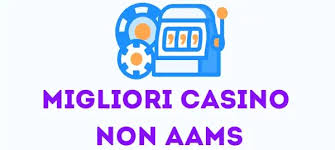 Guida ai Casinò Online Non AAMS Scopri le Migliori Opzioni