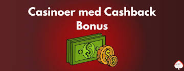 Casino med Cashback Bonus Det Bedste for Spillere