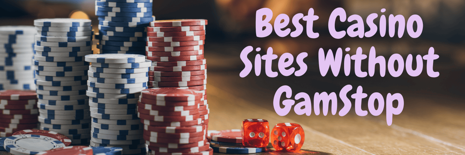 Exploring Casinos Not Registered on Gamstop A Comprehensive Guide 1598003395