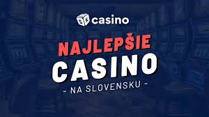 Nove online kasíno na Slovensku Objavte nové možnosti zábavy