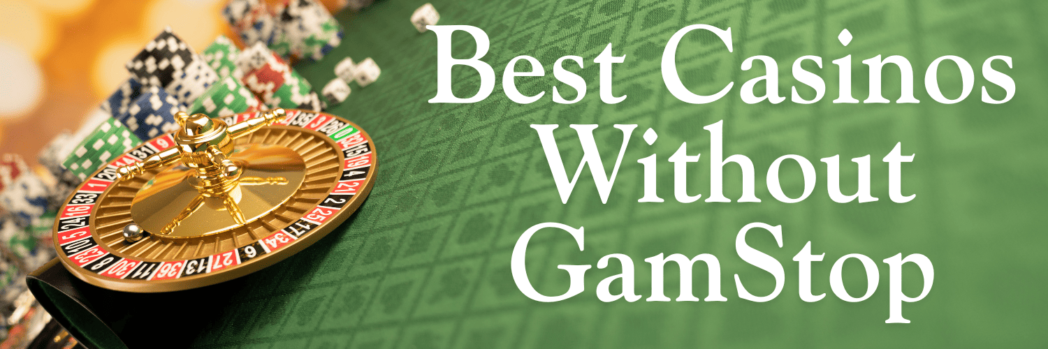 Discover the Best Online Casino Without GamStop