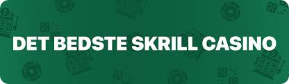 Skrill Casinoer En Guide til Sikker Online Gambling