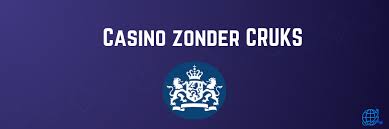 Spelen in een Casino zonder CRUKS in Nederland Spelen in een Casino zonder CRUKS in Nederland