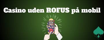 Oplev Casino uden ROFUS i Danmark Oplev Casino uden ROFUS i Danmark